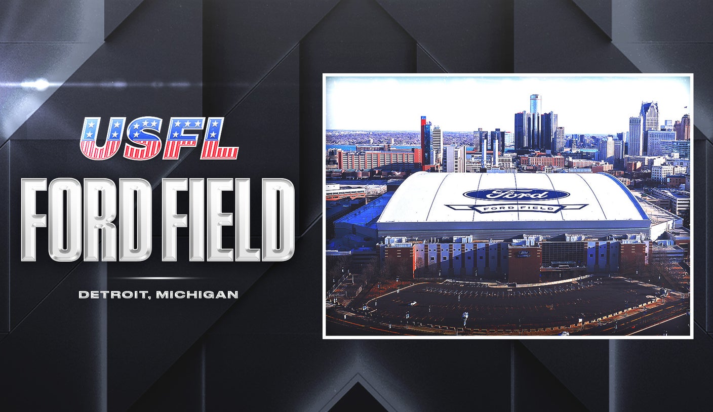 Detroit’s Ford Field to host USFL games during 2023 season