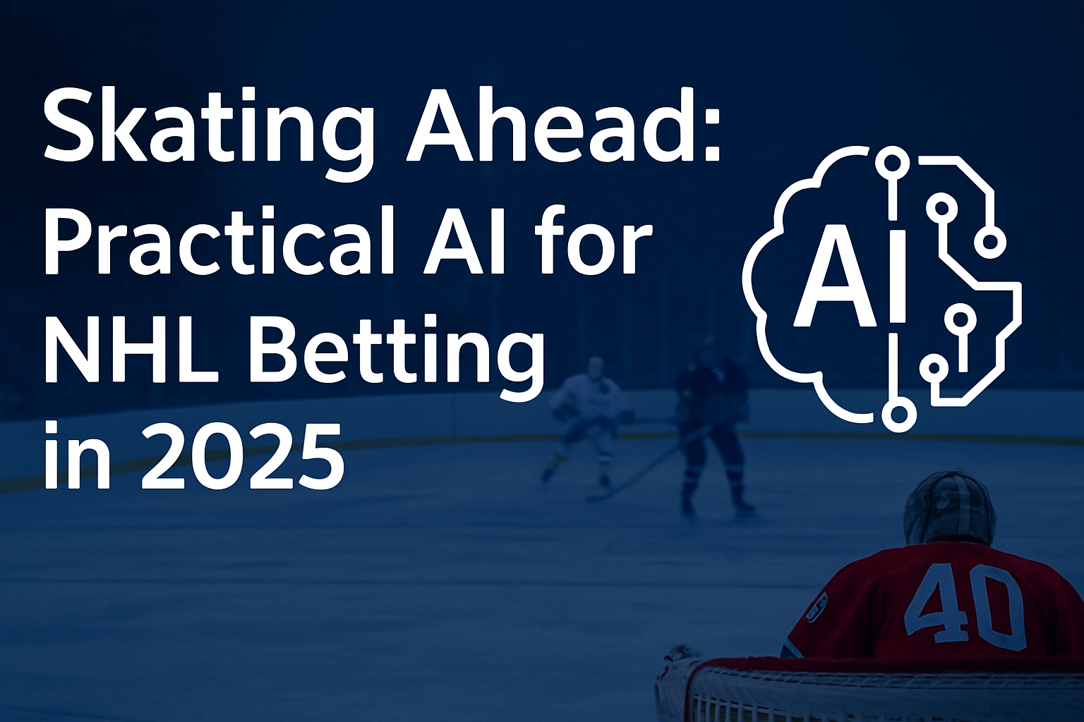 AI NHL - How To Predict NHL Games with AI Like A Pro
