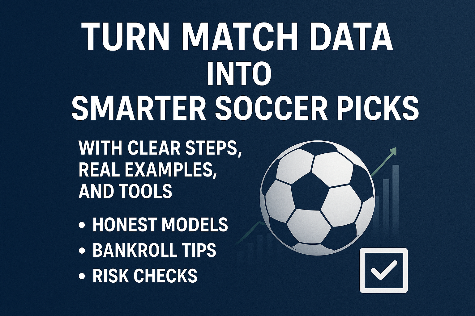 Machine Learning Soccer Picks - How To Make Smarter Picks