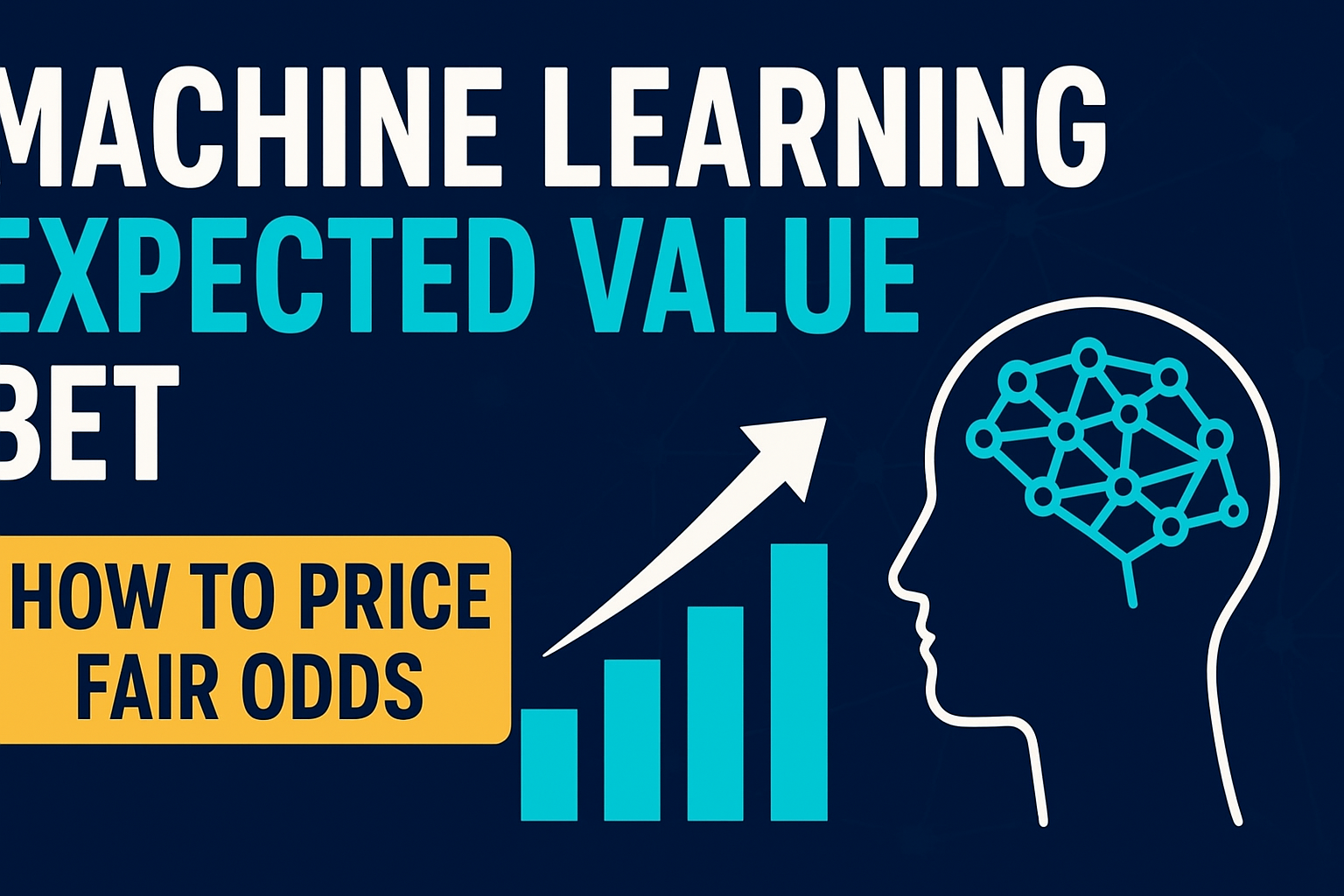 machine learning expected value bet - How to price fair odds