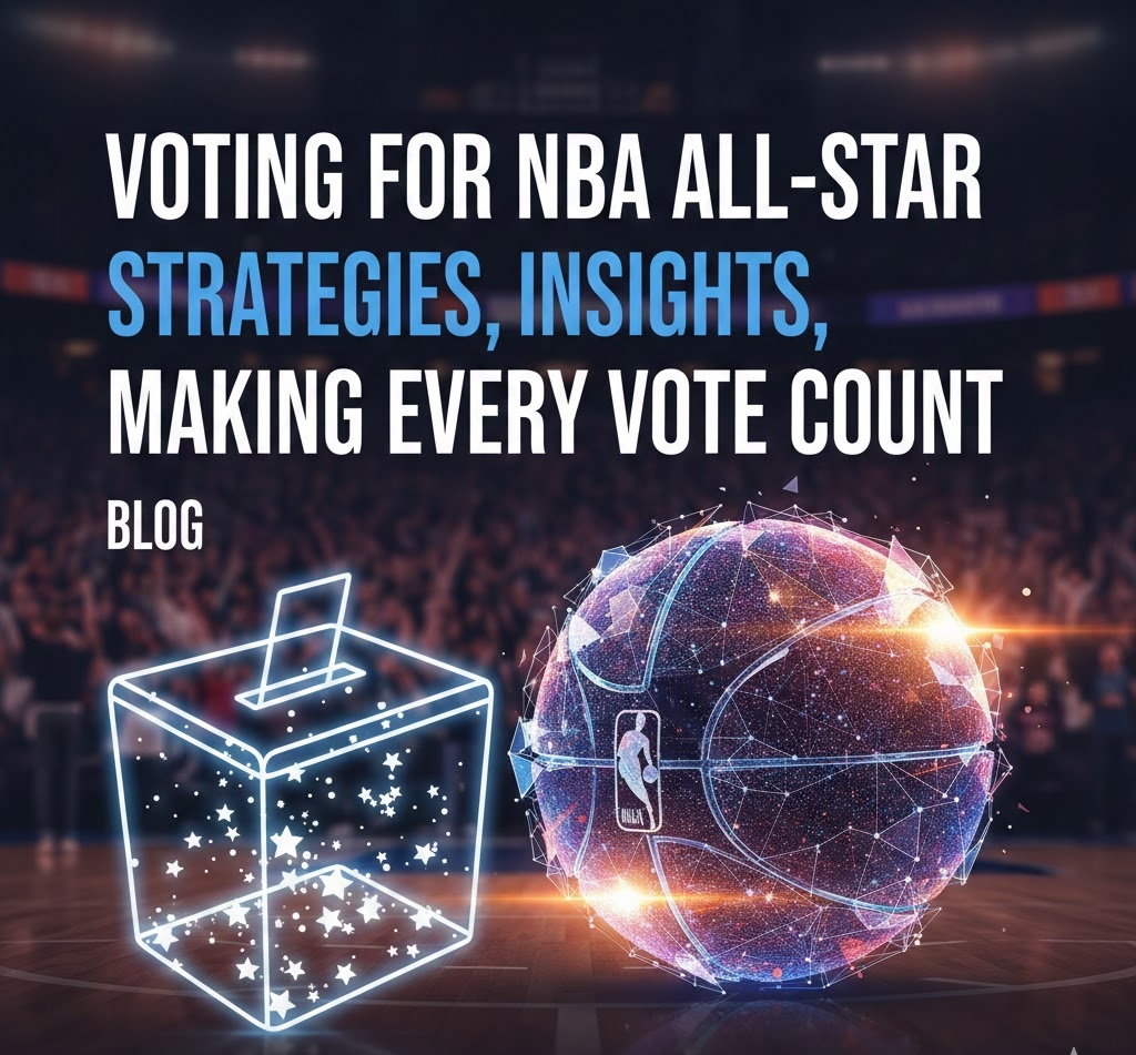 Voting for NBA All-Star: Strategies, Insights, and Making Every Vote Count