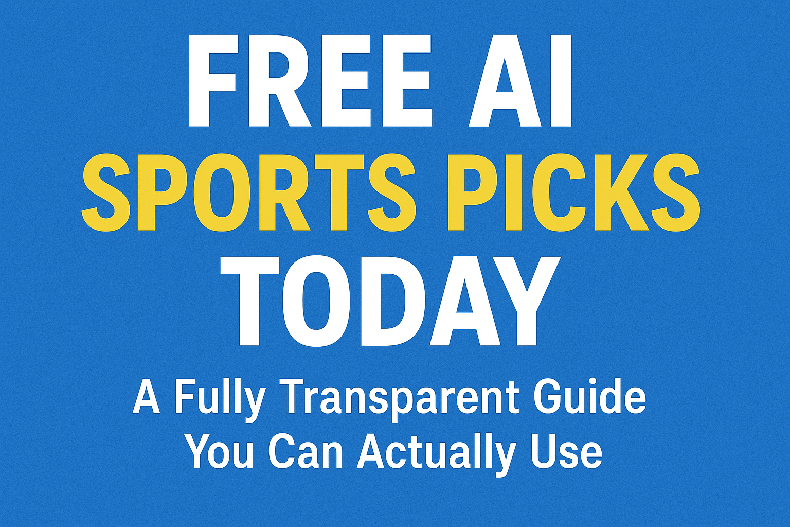Free AI Sports Picks Today - How To Find Value Bets